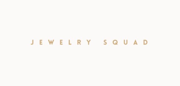 Jewelry squad