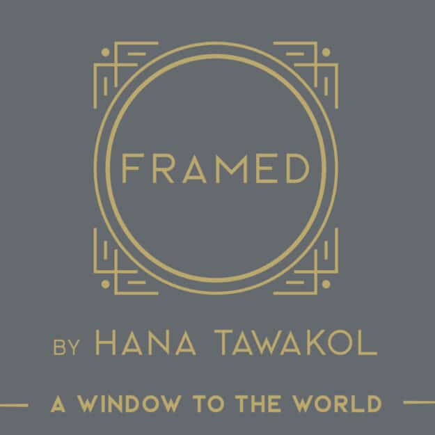 Framed by Hana Tawakol